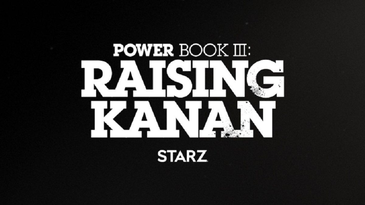 Power Book III Raising Kanan Season 3 Release Date On Starz Releases TV