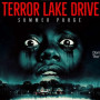 Terror Lake Drive: Summer Purge