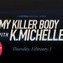 My Killer Body with K. Michelle