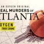 The Real Murders of Atlanta Release