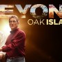 Beyond Oak Island Release Dates