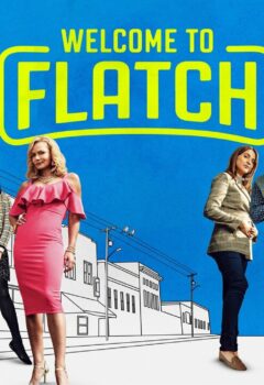 Welcome To Flatch Cancelled
