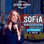 Sofia Niño De Rivera: Lo Volvería a Hacer