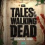 tales of the walking dead release date amc 2022