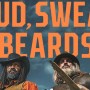 Mud, Sweat and Beards Release Date