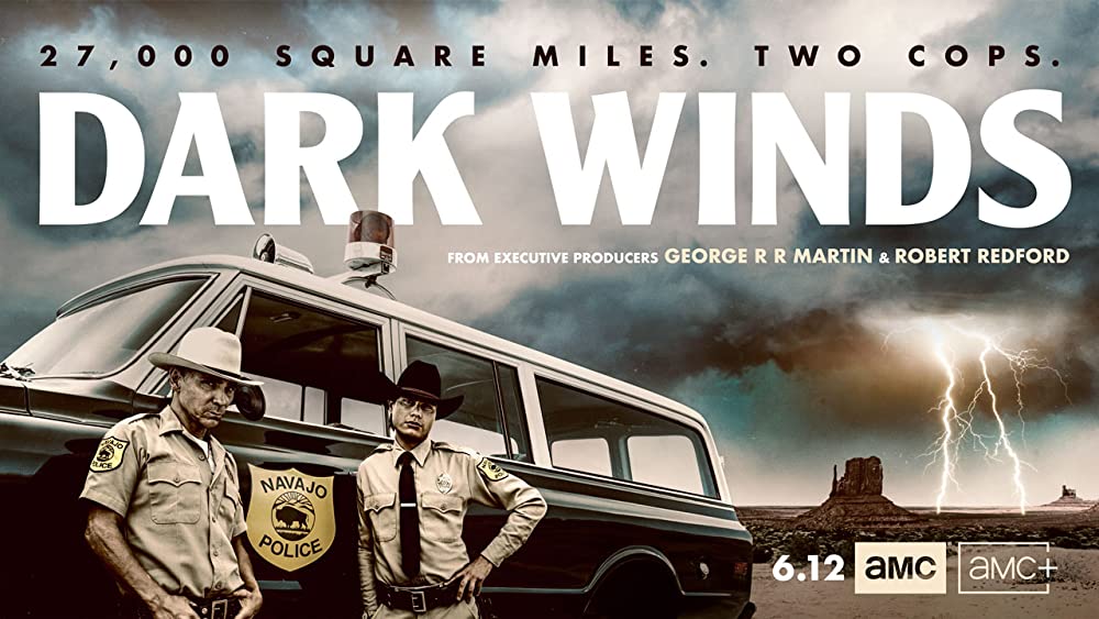 Dark Winds Release Date? AMC/AMC+ Season 1 Premiere 2022 Releases TV