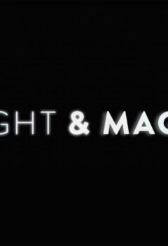 Light & Magic Release Dates