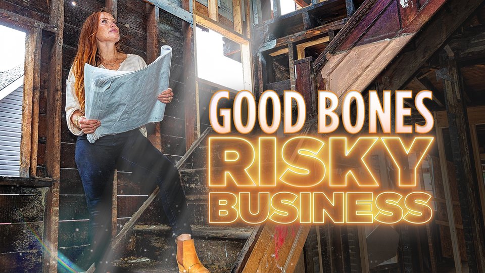 Good Bones: Risky Business Season 2 Release Date HGTV 2023 – Releases TV