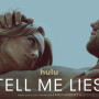 Tell Me Lies Release Date Hulu