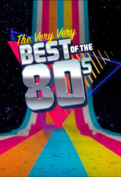 The Very VERY Best of the 80s