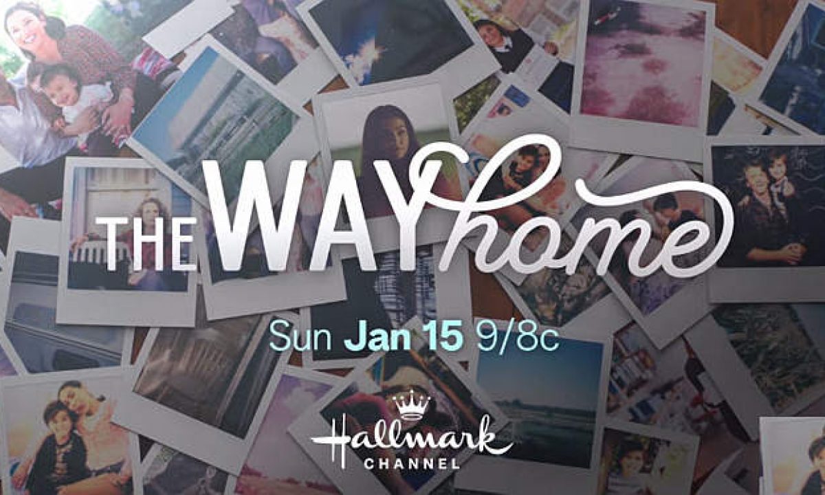 The Way Home Release Date Hallmark Channel 2023 (Season 1) Releases TV