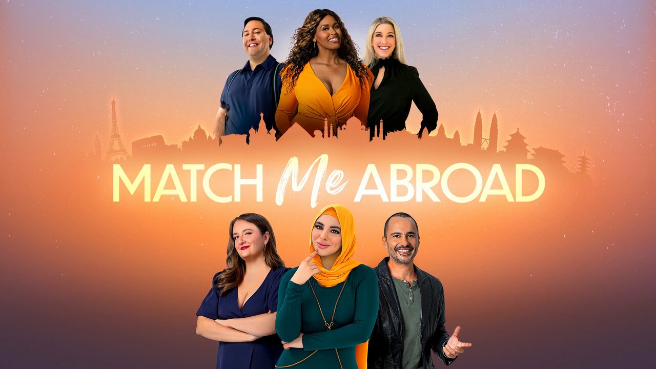 Match Me Abroad Premiere Date TLC 2023 (Season 1) Releases TV