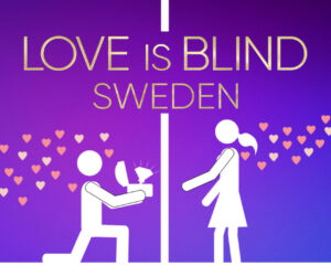 Love Is Blind Sweden