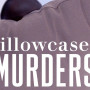 Pillowcase Murders
